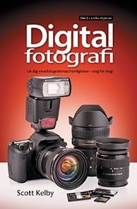 Digital Fotografi Del 2 (Andra utgåvan)